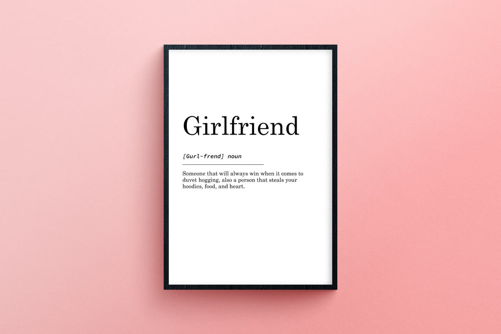 Girlfriend definition print, wall art prints, valentine gifts, soulmate present.