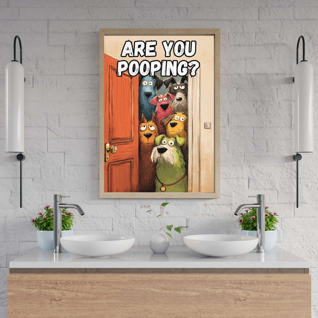 Dogs Are You Pooping funny toilets print Wallart