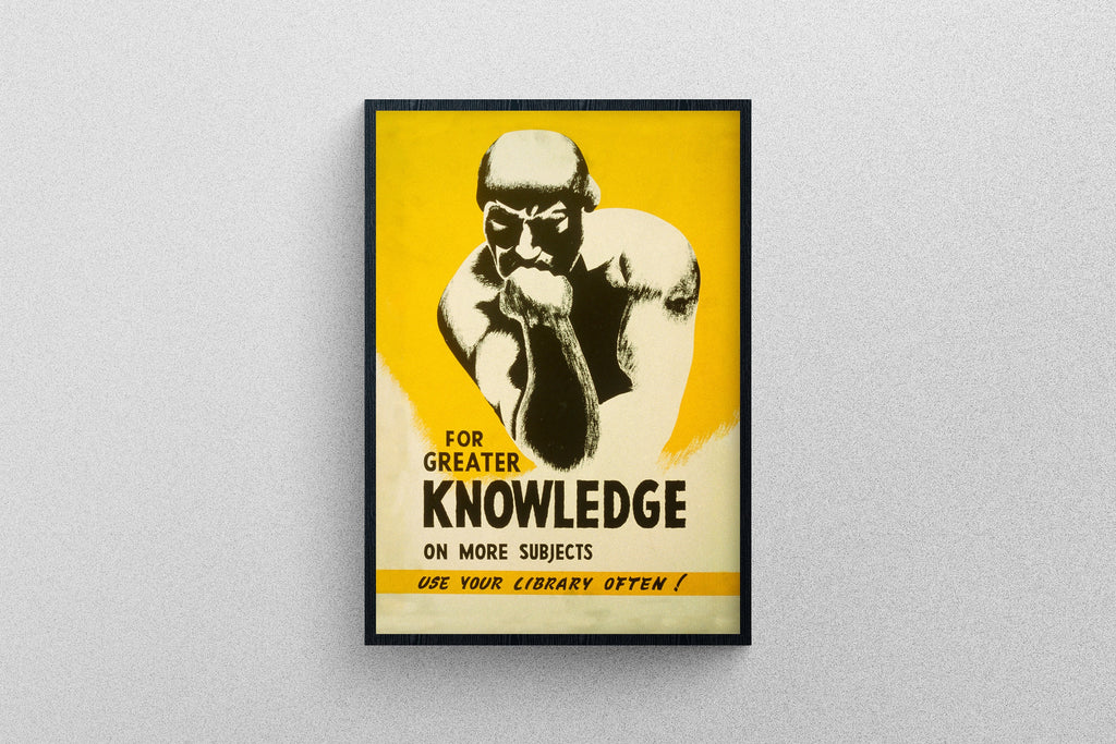 For Greater Knowledge, Use Your Library Often! Poster Art