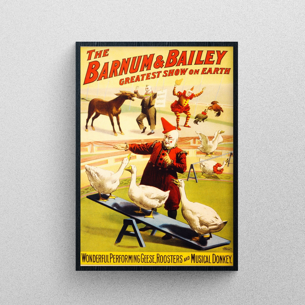 The Barnum & Bailey 'Greatest Show On Earth' |  Wonderful Preforming Geese Carnival Quality Poster